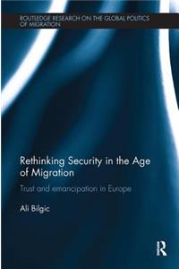 Rethinking Security in the Age of Migration