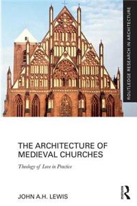 Architecture of Medieval Churches