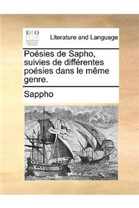 Posies de Sapho, Suivies de Diffrentes Posies Dans Le Mme Genre.