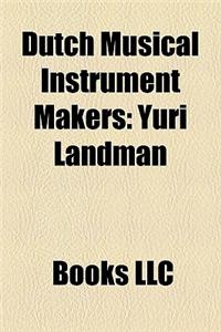 Dutch Musical Instrument Makers