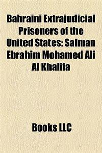 Bahraini Extrajudicial Prisoners of the United States