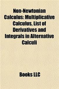 Non-Newtonian Calculus