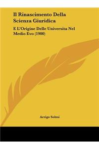 Il Rinascimento Della Scienza Giuridica
