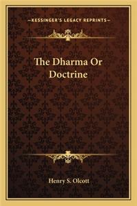 The Dharma Or Doctrine