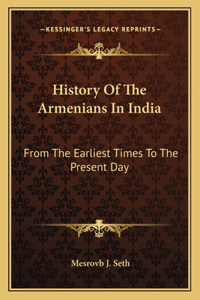 History Of The Armenians In India