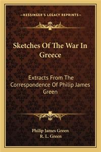 Sketches of the War in Greece