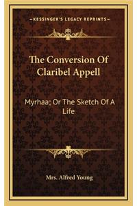 The Conversion of Claribel Appell