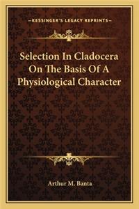 Selection in Cladocera on the Basis of a Physiological Character