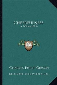 Cheerfulness