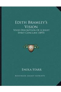 Edith Bramley's Vision