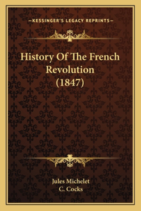 History Of The French Revolution (1847)