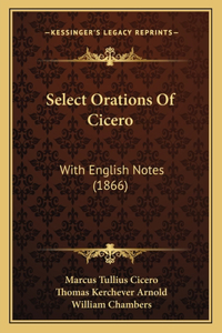 Select Orations Of Cicero