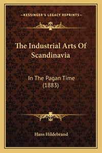 Industrial Arts Of Scandinavia