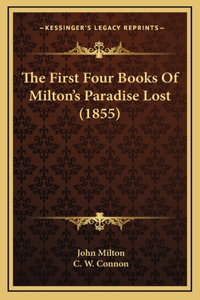 The First Four Books of Milton's Paradise Lost (1855)