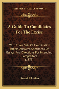 Guide To Candidates For The Excise