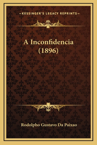 A Inconfidencia (1896)