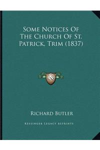 Some Notices Of The Church Of St. Patrick, Trim (1837)