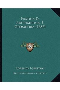 Pratica D' Arithmetica, E Geometria (1682)