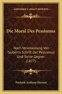 Moral Des Pessismus