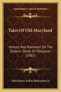 Tales Of Old Maryland