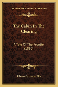 Cabin In The Clearing