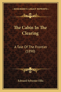 Cabin In The Clearing