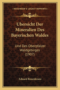 Ubersicht Der Mineralien Des Bayerischen Waldes