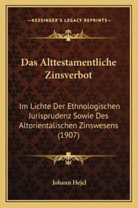 Das Alttestamentliche Zinsverbot