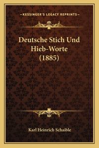 Deutsche Stich Und Hieb-Worte (1885)