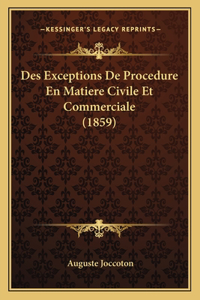 Des Exceptions De Procedure En Matiere Civile Et Commerciale (1859)