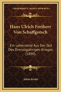 Hans Ulrich Freiherr Von Schaffgotsch