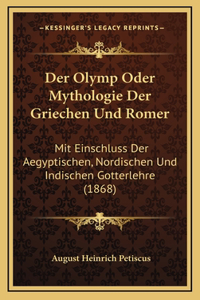 Der Olymp Oder Mythologie Der Griechen Und Romer