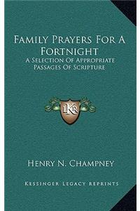 Family Prayers for a Fortnight