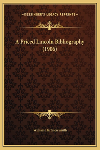 A Priced Lincoln Bibliography (1906)