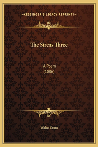 The Sirens Three