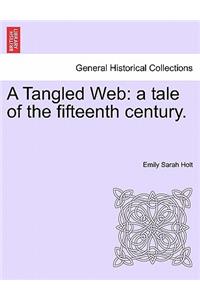 A Tangled Web