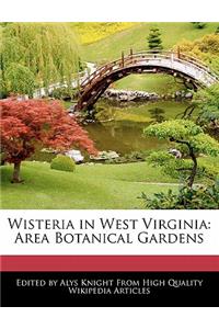 Wisteria in West Virginia
