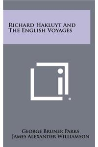 Richard Hakluyt and the English Voyages
