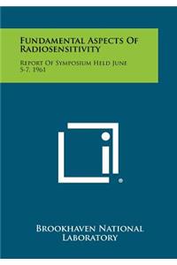 Fundamental Aspects of Radiosensitivity