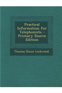 Practical Information for Telephonists