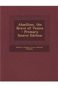 Abaellino, the Bravo of Venice