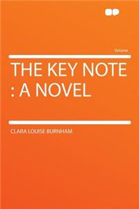 The Key Note