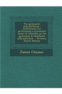 The Gymnastic Polymachinon