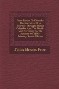 From Euston to Klondike