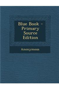 Blue Book - Primary Source Edition