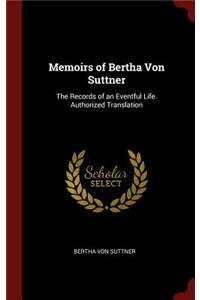 Memoirs of Bertha Von Suttner