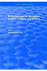 Biotechnology for Biological Control of Pests and Vectors