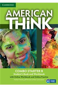 American Think Starter Combo B with Online Workbook and Online Practice