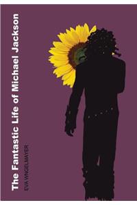 Fantastic Life of Michael Jackson