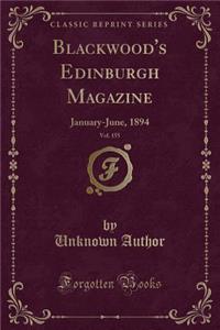 Blackwood's Edinburgh Magazine, Vol. 155